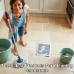 Safest Sandstone Surface Cleaning Products You Can Trust