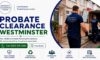 Probate House Clearance Services in Westminster Offered Now